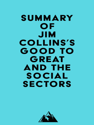 cover image of Summary of Jim Collins's Good to Great and the Social Sectors